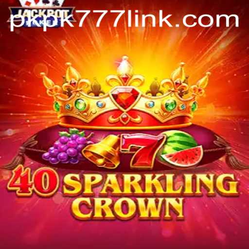 Exploring the World of 40SparklingCrown: The Game Taking the Scene by Storm